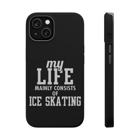 DistinctInk Tough Case for Apple iPhone 14 PLUS (6.7" Screen), Compatible with MagSafe Charging - My Life Mainly Consists of Ice Skating