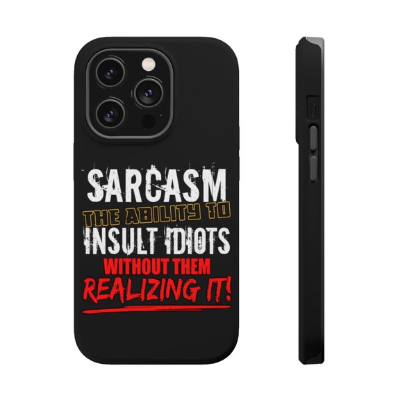 DistinctInk MagSafe Tough Case for Apple iPhone 14 Pro (6.1" Screen) - Sarcasm Insult Idiots Without Realizing - Wireless Charging Compatible