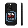 thumbnail image 1 of DistinctInk Tough Case for Apple iPhone 14 PRO (6.1" Screen), Compatible with MagSafe Charging - Young Wild And Free, 1 of 6