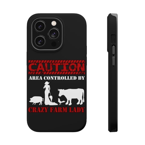DistinctInk MagSafe Tough Case for Apple iPhone 14 Pro Max (6.7" Screen) - Area Controlled By Crazy Farm Lady - Lightweight Grip