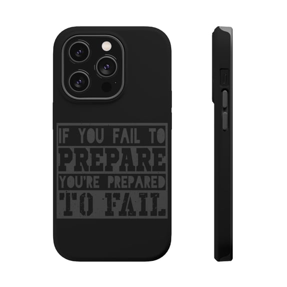DistinctInk MagSafe Tough Case for Apple iPhone 14 Pro Max (6.7" Screen) - Fail To Prepare Prepared To Fail - Lightweight Grip