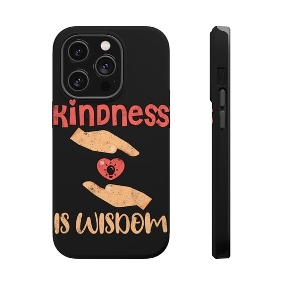 DistinctInk MagSafe Tough Case for Apple iPhone 14 Pro Max (6.7" Screen) - Kindess Is Wisdom - Raised Bezel Screen Guard
