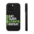 thumbnail image 1 of DistinctInk Tough Case for Apple iPhone 14 Pro MAX (6.7" Screen), Compatible with MagSafe Charging - Lawyer Eat Sleep Litigate Repeat, 1 of 6