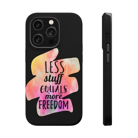 DistinctInk MagSafe Tough Case for Apple iPhone 14 Pro Max (6.7" Screen) - Less Stuff Equals More Freedom - Tempered Glass Back