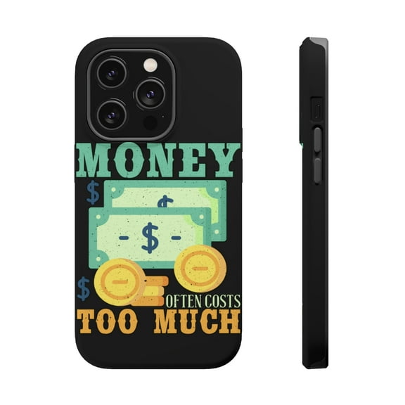 DistinctInk Tough Case for Apple iPhone 14 Pro MAX (6.7" Screen), Compatible with MagSafe Charging - Money Often Costs Too Much