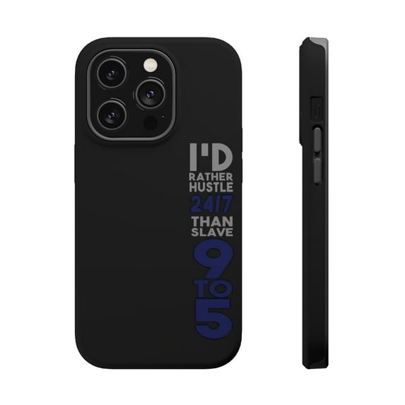 DistinctInk Tough Case for Apple iPhone 14 Pro MAX (6.7" Screen), Compatible with MagSafe Charging - Rather Hustle 24/7 Than Slave 9 to 5