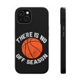thumbnail image 1 of DistinctInk MagSafe Tough Case for Apple iPhone 15 (6.1" Screen) - Basketball There is No Off Season - Tempered Glass Back, 1 of 6