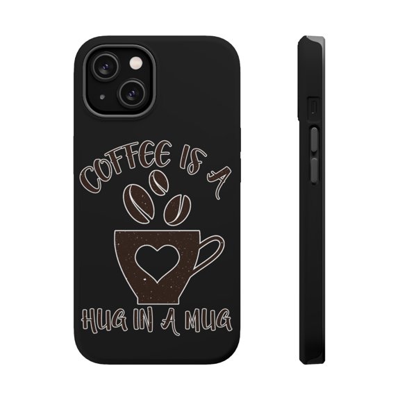 DistinctInk MagSafe Tough Case for Apple iPhone 15 (6.1" Screen) - Coffee Is Hug In A Mug - Wireless Charging Compatible