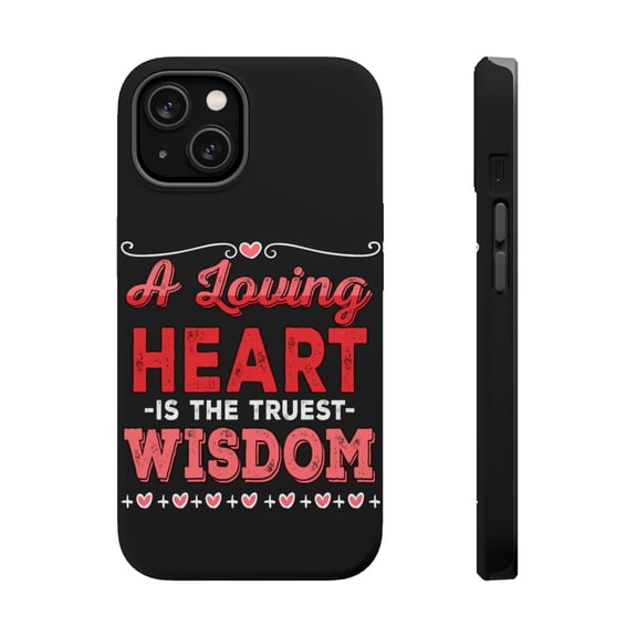 DistinctInk MagSafe Tough Case for Apple iPhone 15 (6.1" Screen) - Loving Heart Truest Wisdom - Shockproof Protection
