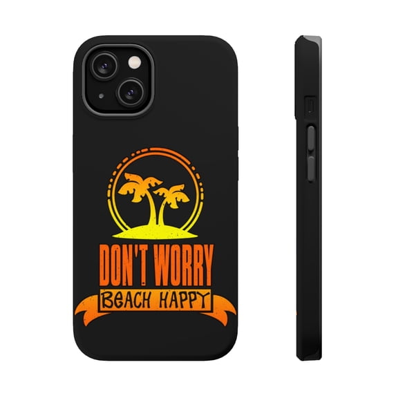 DistinctInk MagSafe Tough Case for Apple iPhone 15 Plus (6.7" Screen) - Don't Worry Beach Happy - Tempered Glass Back