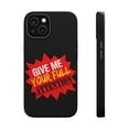 thumbnail image 1 of DistinctInk MagSafe Tough Case for Apple iPhone 15 Plus (6.7" Screen) - Give Me Full Attention - Slim Profile Design, 1 of 6