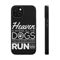 thumbnail image 1 of DistinctInk Tough Case for Apple iPhone 15 PLUS (6.7" Screen), Compatible with MagSafe Charging - Heaven is Where All the Dogs Greet You, 1 of 6