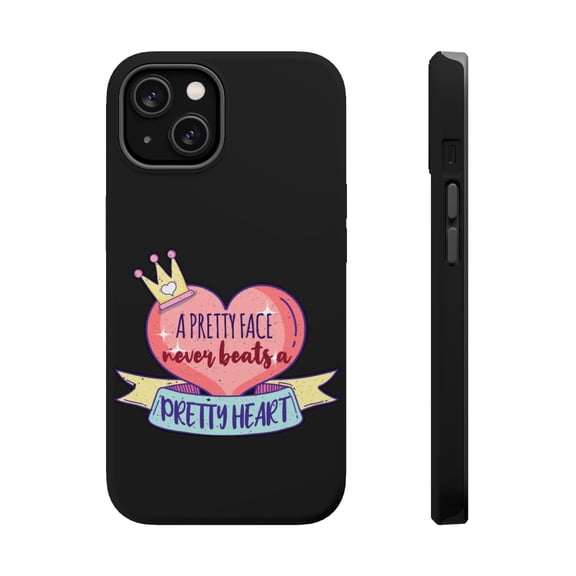 DistinctInk MagSafe Tough Case for Apple iPhone 15 Plus (6.7" Screen) - Pretty Face Never Beats Pretty Heart - Raised Bezel Screen Guard