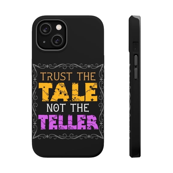 DistinctInk MagSafe Tough Case for Apple iPhone 15 Plus (6.7" Screen) - Trust Tale Not Teller - Shockproof Protection