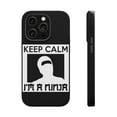 thumbnail image 1 of DistinctInk MagSafe Tough Case for Apple iPhone 15 Pro (6.1" Screen) - Keep Calm I'm a Ninja - Slim Profile Design, 1 of 6