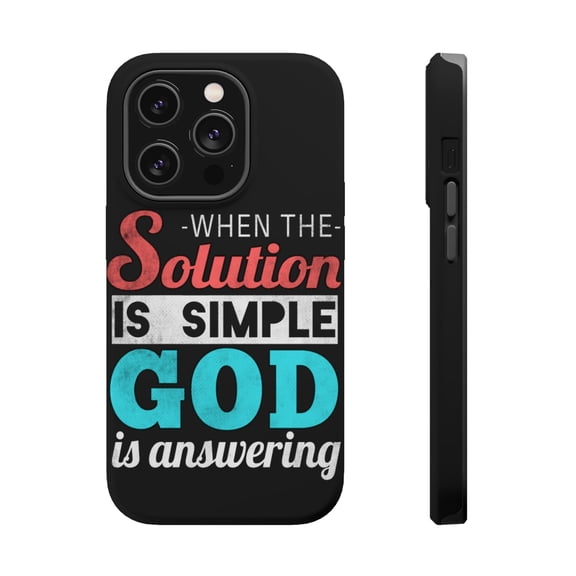 DistinctInk MagSafe Tough Case for Apple iPhone 15 Pro (6.1" Screen) - Simple Solution God Is Answering - Shockproof Protection
