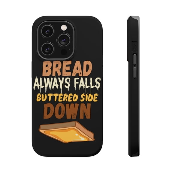 DistinctInk MagSafe Tough Case for Apple iPhone 15 Pro Max (6.7" Screen) - Bread Falls Buttered Side Down - Slim Profile Design