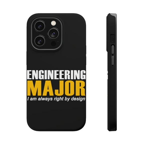 DistinctInk MagSafe Tough Case for Apple iPhone 15 Pro Max (6.7" Screen) - Engineering Major Always Right By Design - Wireless Charging Compatible