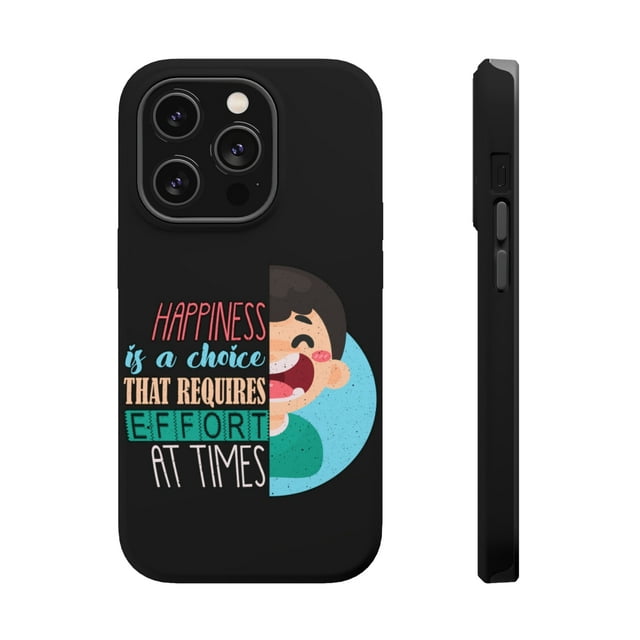 DistinctInk Tough Case for Apple iPhone 15 Pro MAX (6.7" Screen), Compatible with MagSafe Charging - Happiness Choice Requires Effort