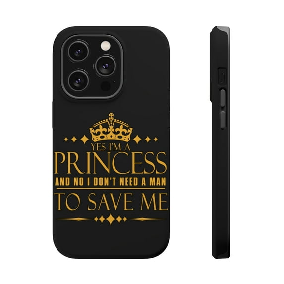 DistinctInk MagSafe Tough Case for Apple iPhone 15 Pro Max (6.7" Screen) - I'm Princess Don't Need Man To Save Me - Tempered Glass Back