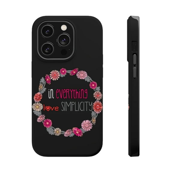 DistinctInk Tough Case for Apple iPhone 15 Pro MAX (6.7" Screen), Compatible with MagSafe Charging - In Everything Love Simplicity