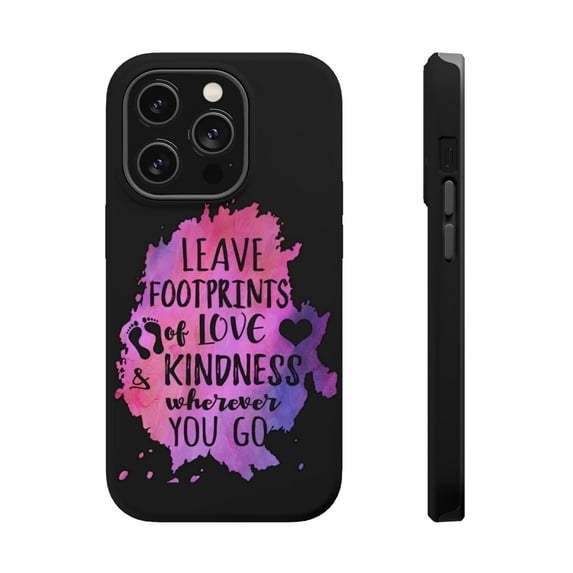 DistinctInk Tough Case for Apple iPhone 15 Pro MAX (6.7" Screen), Compatible with MagSafe Charging - Leave Footprints Of Love And Kindness
