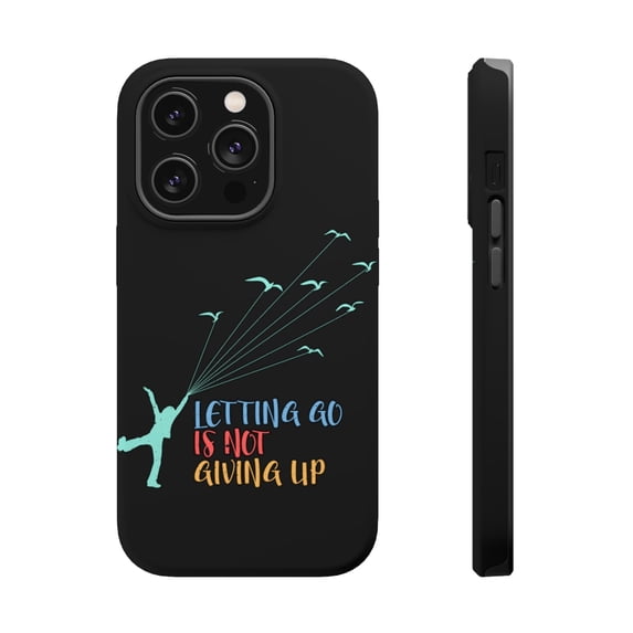 DistinctInk Tough Case for Apple iPhone 15 Pro MAX (6.7" Screen), Compatible with MagSafe Charging - Letting Go Not Giving Up