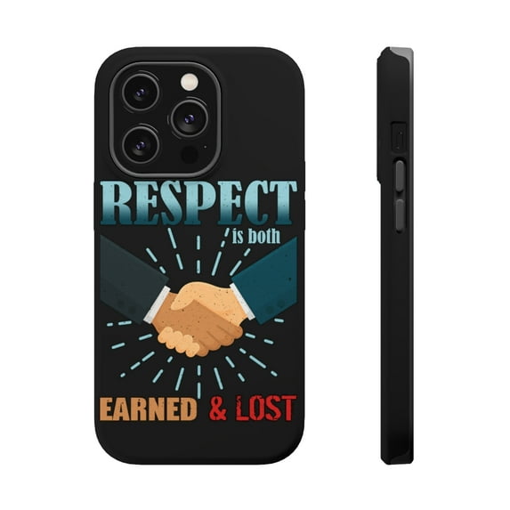 DistinctInk MagSafe Tough Case for Apple iPhone 15 Pro Max (6.7" Screen) - Respect Earned And Lost - Shockproof Protection