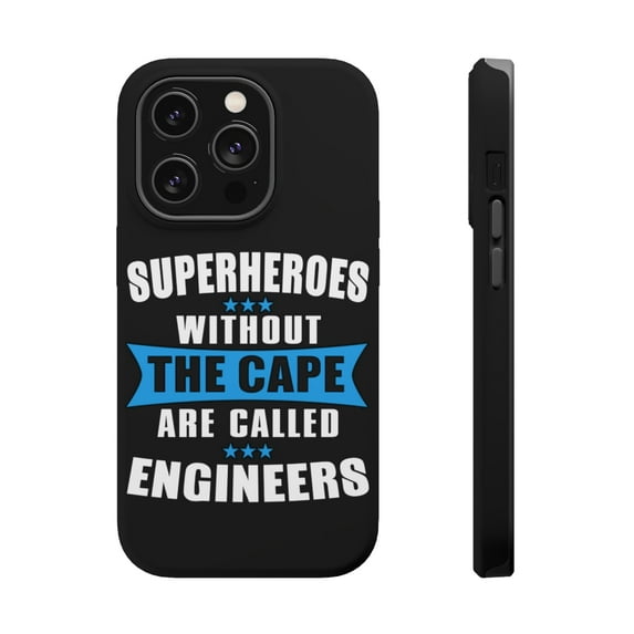 DistinctInk MagSafe Tough Case for Apple iPhone 15 Pro Max (6.7" Screen) - Superheroes Without Cape are Engineers - Slim Profile Design