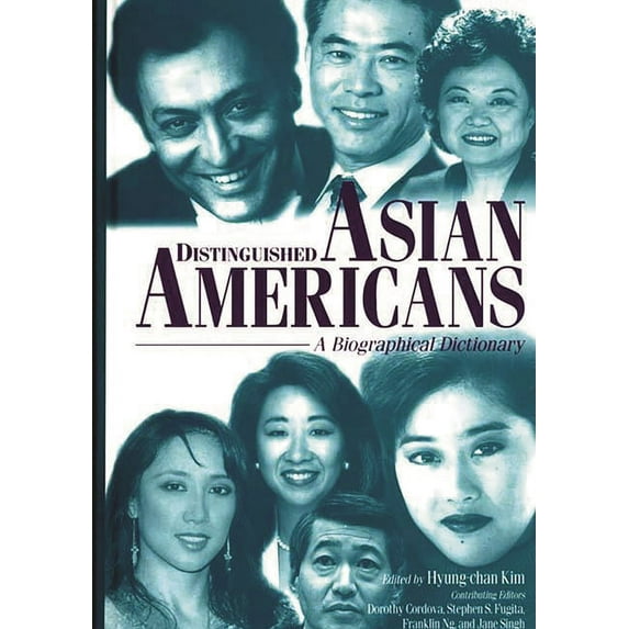 Distinguished Asian Americans: A Biographical Dictionary, (Hardcover)