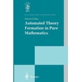 thumbnail image 1 of Distinguished Dissertations Automated Theory Formation in Pure Mathematics, (Paperback), 1 of 1