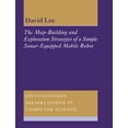thumbnail image 1 of Distinguished Dissertations in Computer  The Map-Building and Exploration Strategies of a Simple Sonar-Equipped Mobile Robot: An Experimental, Quantitative Evalu, Book 13, (Paperback), 1 of 1