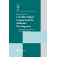 thumbnail image 1 of Distinguished Dissertations User-Developer Cooperation in Software Development: Building Common Ground and Usable Systems, (Paperback), 1 of 1