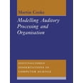 thumbnail image 1 of Distinguished Dissertations in Computer  Modelling Auditory Processing and Organisation, Book 7, (Paperback), 1 of 1