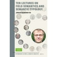 thumbnail image 1 of Distinguished Lectures in Cognitive Ling Ten Lectures on Field Semantics and Semantic Typology, Book 14, (Hardcover), 1 of 1