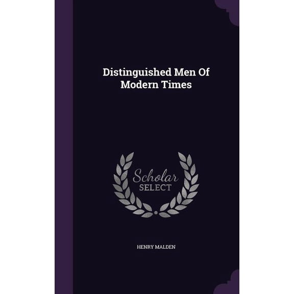 Distinguished Men Of Modern Times (Hardcover)
