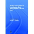 thumbnail image 1 of Distinguishing Clinical from Upper Level Management in Social Work, (Hardcover), 1 of 1