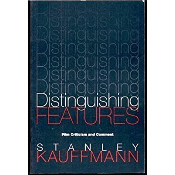 Pre-Owned Distinguishing Features : Film Criticism and Comment (Paperback) 9780801847226