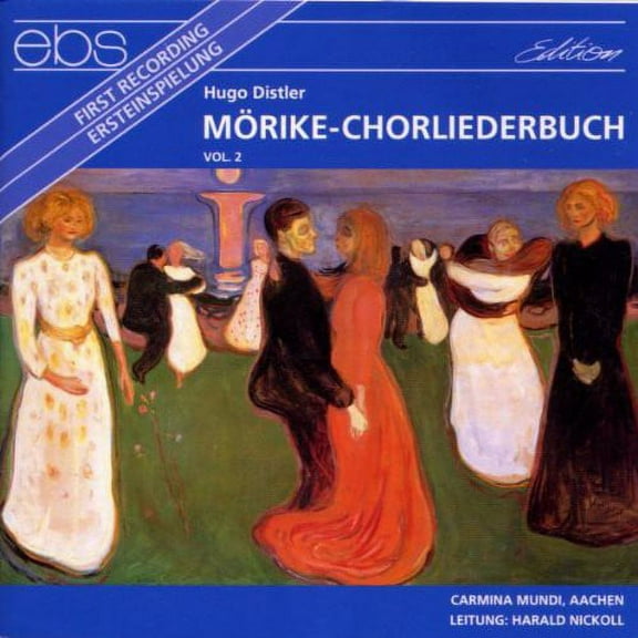 Distler / Carmina Mundi, Nickoll - Morike Chorliederbuch II - Music & Performance - CD