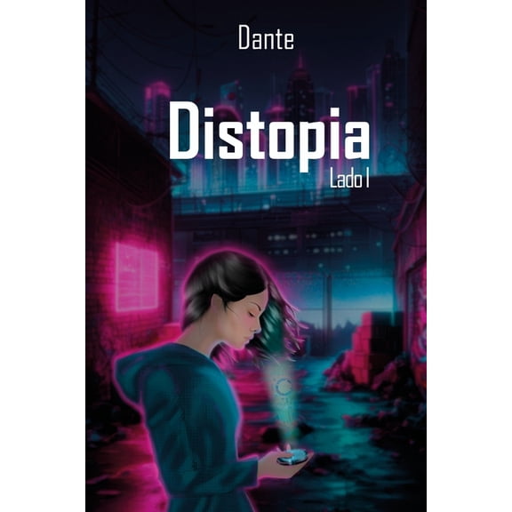 Distopia: lado I, (Paperback)