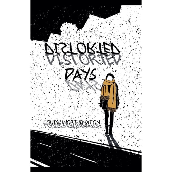 Distorted Days, (Paperback)