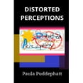 thumbnail image 1 of Distorted Perceptions, (Paperback), 1 of 1