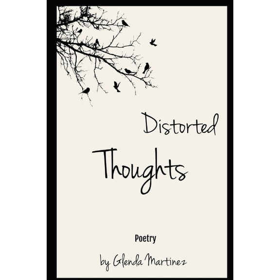 Distorted Thoughts, (Paperback)
