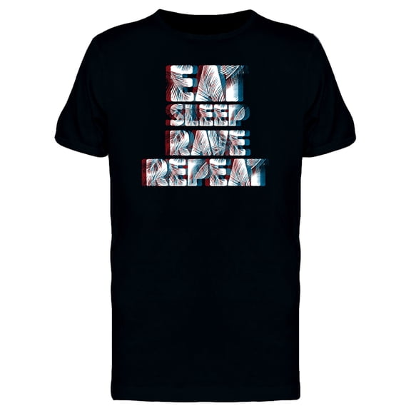 Distorted Tropical Eat Sleep Rave Repeat Men Black T-Shirt, Male Medium