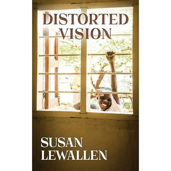 Distorted Vision (Paperback) by Susan Lewallen