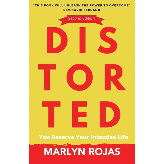 Distorted: You Deserve Your Intended Life, (Paperback)