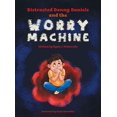 thumbnail image 1 of Distracted Danny Daniels and the Worry Machine Hardcover 1039109225 9781039109223 Ryan J Kukurudz, 1 of 1