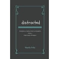 thumbnail image 1 of Pre-Owned Distracted: Finding Faith-Focus Habits for a Frenzied World Paperback, 1 of 1