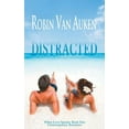 thumbnail image 1 of When Love Speaks Contemporary Romance: Distracted (Paperback), 1 of 1