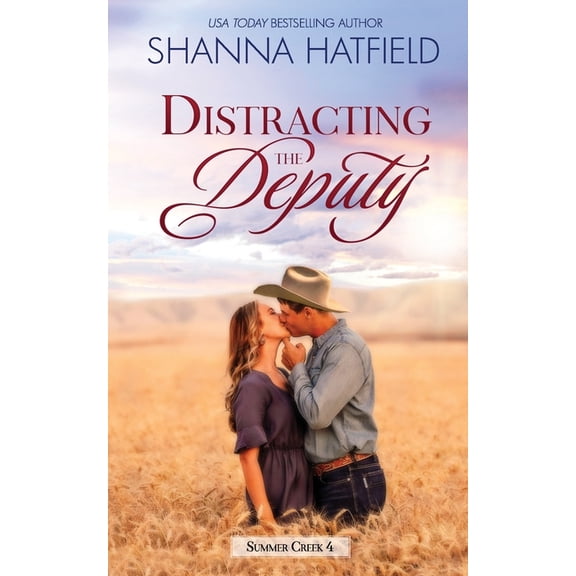 Summer Creek Distracting the Deputy: A Small-Town Clean Romance, Book 4, (Paperback)